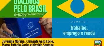 Trabalho, emprego e renda| Diálogos pelo Brasil