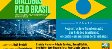 A reconstrução das cidades brasileiras| Diálogos pelo Brasil